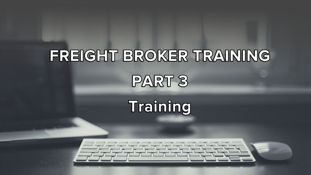 freight-broker-training-part-3