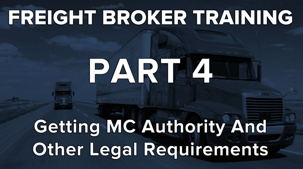 Freight Broker Training Part 4